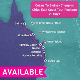 Cairns to Sydney CHEAP AS CHIPS East Coast Tour Package - 26 days Cairns to Sydney CHEAP AS CHIPS East Coast Tour Package - 26 days