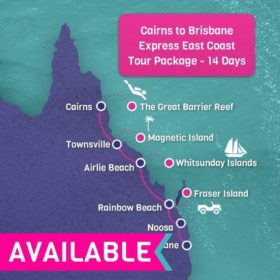 Cairns to Brisbane Express East Coast Tour Package - 14 days Cairns to Brisbane Express East Coast Tour Package - 14 days