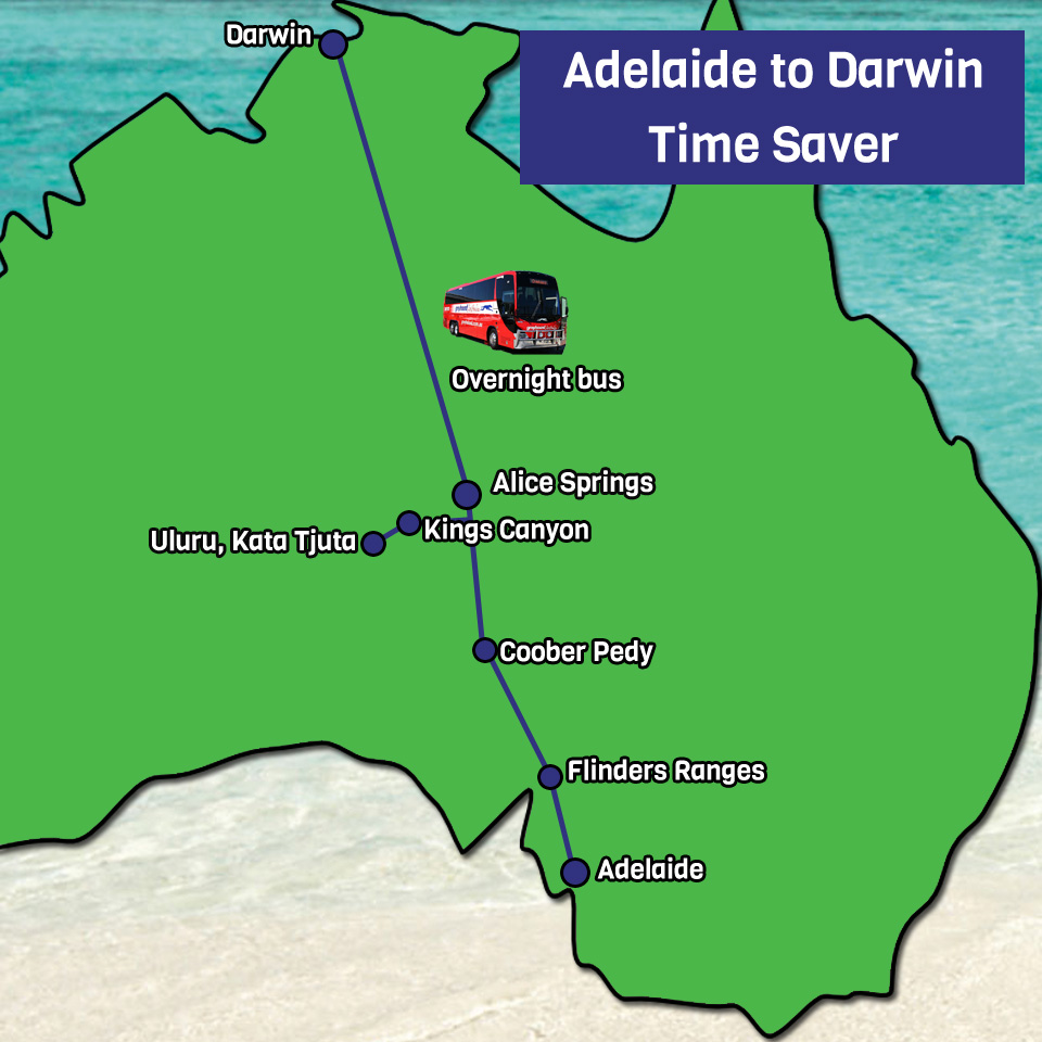 Adelaide to Darwin Time Saver Tour Package One Stop Adventures